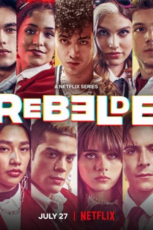 مسلسل Rebelde 2022 مترجم