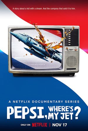 مسلسل Pepsi, Where's My Jet? مترجم