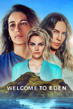 مسلسل Welcome to Eden مترجم