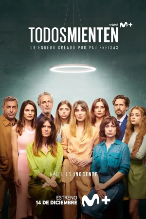 مسلسل Todos mienten مترجم