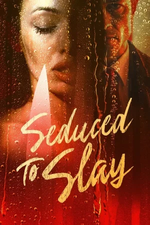 مسلسل Seduced to Slay مترجم