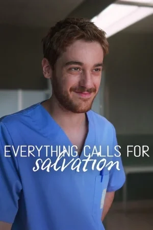 مسلسل Everything Calls for Salvation مترجم