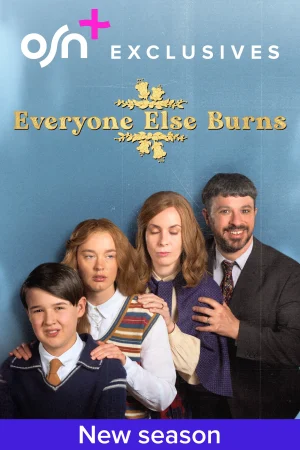 مسلسل Everyone Else Burns مترجم
