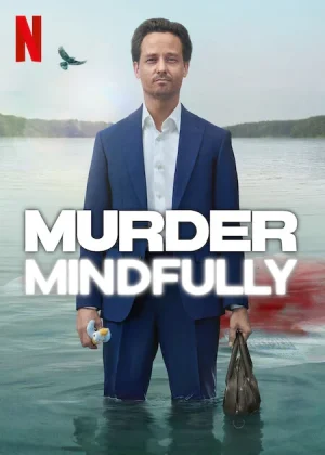 مسلسل Murder Mindfully الموسم الاول الحلقة 5