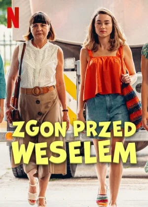 فيلم Zgon przed weselem 2025 مترجم اون لاين