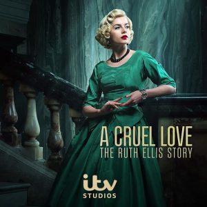 مسلسل A Cruel Love: The Ruth Ellis Story مترجم
