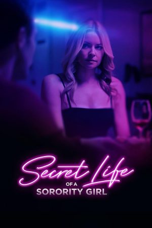 فيلم Secret Life of a Sorority Girl 2024 مترجم اون لاين