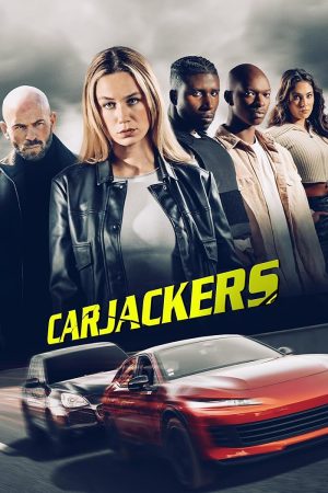 فيلم Carjackers 2025 مترجم اون لاين