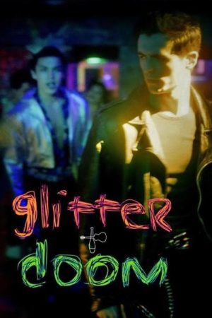 فيلم Glitter & Doom 2023 مترجم اون لاين