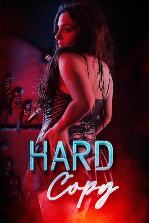 فيلم Hard Copy 2023 مترجم اون لاين