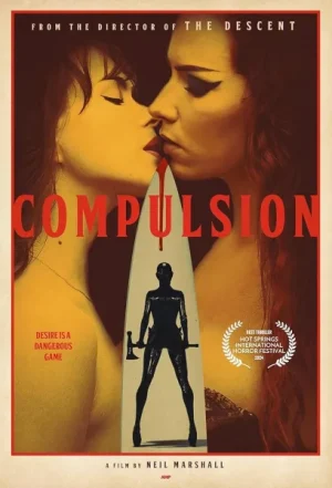 فيلم Compulsion 2024 مترجم اون لاين