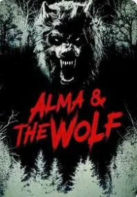 فيلم Alma and the Wolf 2025 مترجم اون لاين
