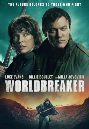 فيلم Worldbreaker 2025 مترجم اون لاين