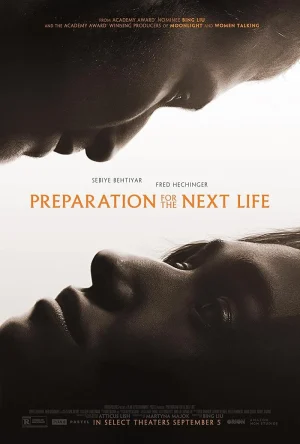 فيلم Preparation for the Next Life 2025 مترجم اون لاين