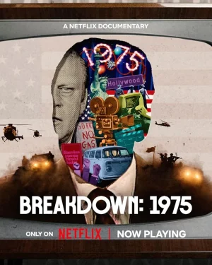 فيلم Breakdown: 1975 2025 مترجم اون لاين