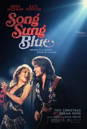 فيلم Song Sung Blue 2025 مترجم اون لاين