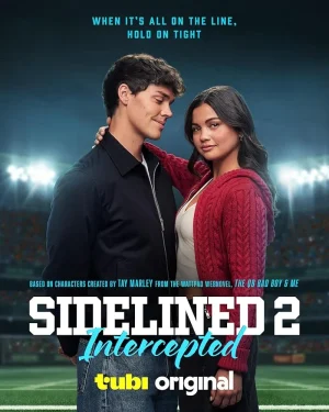 فيلم Sidelined 2: Intercepted 2025 مترجم اون لاين