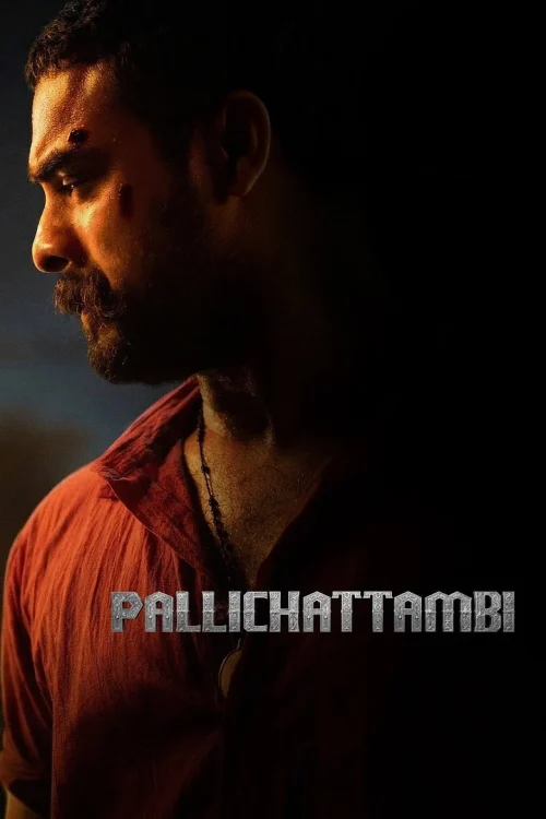 فيلم Pallichattambi 2026 مترجم اون لاين