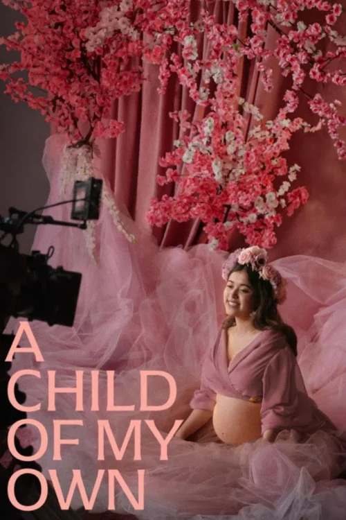 فيلم A Child of My Own 2026 مترجم اون لاين