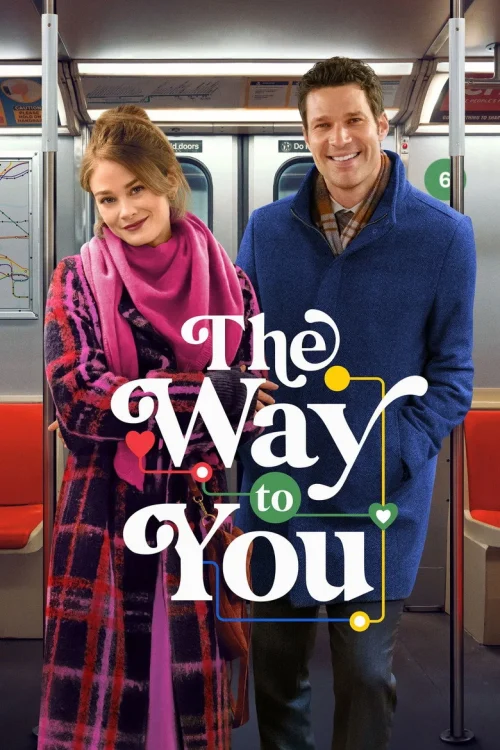 فيلم The Way to You 2026 مترجم اون لاين