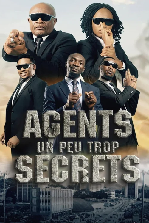 فيلم Agents Un Peu Trop Secrets 2025 مترجم اون لاين
