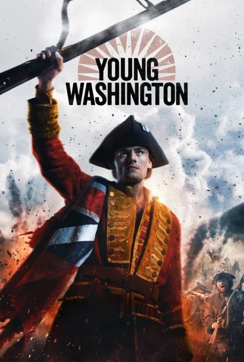 فيلم Young Washington 2026 مترجم اون لاين