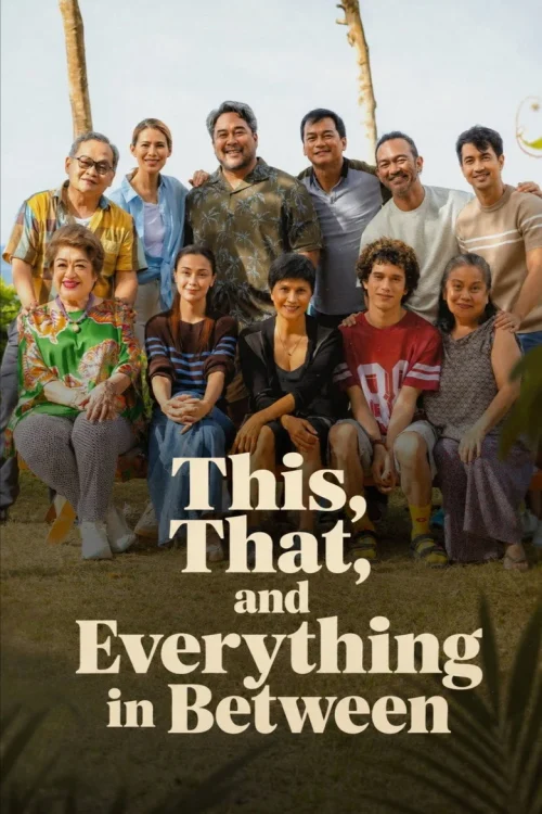 فيلم This, That, and Everything in Between 2026 مترجم اون لاين