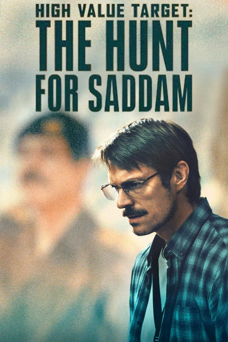 مسلسل High Value Target: The Hunt for Saddam مترجم