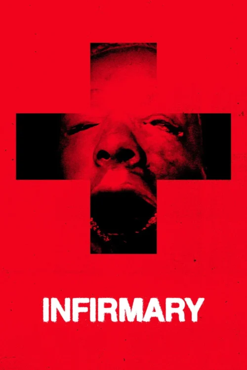 فيلم Infirmary 2026 مترجم اون لاين